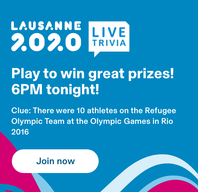 LAUSANNE 2020 | LIVE TRIVIA